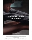 poster_a-certain-kind-of-silence_tt7431040.jpg Free Download