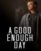 poster_a-good-enough-day_tt15715844.jpg Free Download