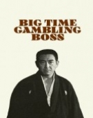 poster_big-time-gambling-boss_tt0199349.jpg Free Download