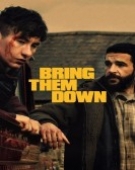 poster_bring-them-down_tt14186876.jpg Free Download