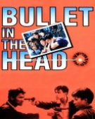 poster_bullet-in-the-head_tt0099426.jpg Free Download