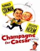 poster_champagne-for-caesar_tt0042325.jpg Free Download