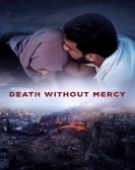 poster_death-without-mercy_tt31249335.jpg Free Download