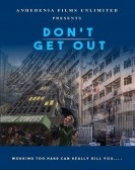 poster_dont-get-out_tt11482936.jpg Free Download