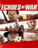poster_echoes-of-war_tt3094252.jpg Free Download