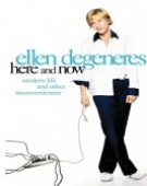 poster_ellen-degeneres-here-and-now_tt0365156.jpg Free Download