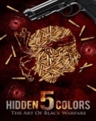 poster_hidden-colors-5-the-art-of-black-warfare_tt10698666.jpg Free Download