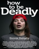 poster_how-to-be-deadly_tt2189360.jpg Free Download