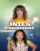 poster_intercambiadas_tt33240469.jpg Free Download
