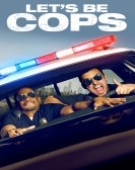 poster_lets-be-cops_tt1924435.jpg Free Download