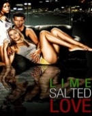 poster_lime-salted-love_tt0481561.jpg Free Download