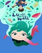 poster_lu-over-the-wall_tt6452332.jpg Free Download