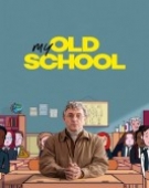 poster_my-old-school_tt8595016.jpg Free Download