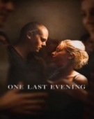 poster_one-last-evening_tt21249140.jpg Free Download