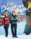 poster_our-christmas-mural_tt29513309.jpg Free Download