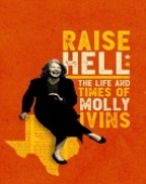 poster_raise-hell-the-life-times-of-molly-ivins_tt9129296.jpg Free Download