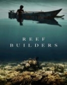poster_reef-builders_tt36159609.jpg Free Download