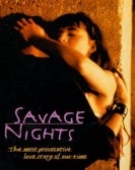poster_savage-nights_tt0105032.jpg Free Download