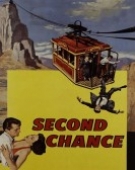 poster_second-chance_tt0046288.jpg Free Download