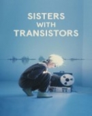 poster_sisters-with-transistors_tt6744250.jpg Free Download