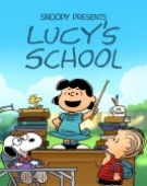 poster_snoopy-presents-lucys-school_tt21405896.jpg Free Download