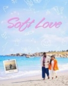 poster_soft-love_tt33889574.jpg Free Download