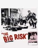 poster_the-big-risk_tt0052698.jpg Free Download
