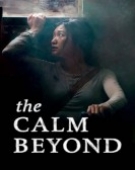 poster_the-calm-beyond_tt13073374.jpg Free Download