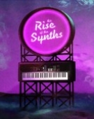 poster_the-rise-of-the-synths_tt9320300.jpg Free Download