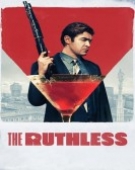 poster_the-ruthless_tt9239888.jpg Free Download