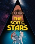 poster_the-son-of-the-stars_tt21227626.jpg Free Download