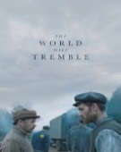 poster_the-world-will-tremble_tt26595906.jpg Free Download