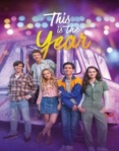 poster_this-is-the-year_tt8231202.jpg Free Download