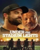 poster_under-the-stadium-lights_tt6384920.jpg Free Download