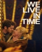 poster_we-live-in-time_tt27131358.jpg Free Download