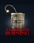 poster_americas-burning_tt32148575.jpg Free Download
