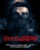 poster_bruhmp4_tt10204998.jpg Free Download