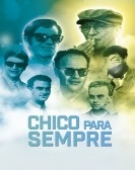poster_chico-para-sempre_tt26786982.jpg Free Download