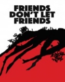 poster_friends-dont-let-friends_tt3561204.jpg Free Download