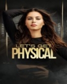 poster_lets-get-physical_tt21650358.jpg Free Download