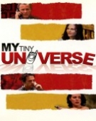 poster_my-tiny-universe_tt0428865.jpg Free Download
