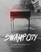 poster_swamp-city_tt14002714.jpg Free Download
