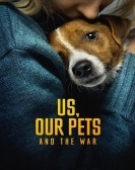 poster_us-our-pets-and-the-war_tt31597044.jpg Free Download