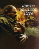 poster_where eskimos live_tt0275072.jpg Free Download