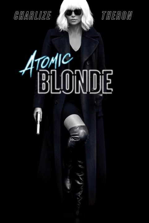 Atomic Blonde (2017) poster
