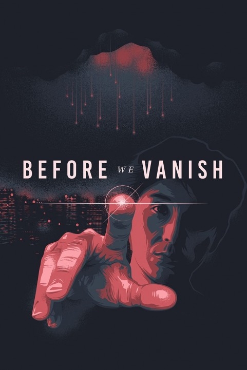 Before We Vanish (2017) - Sanpo suru shinryakusha poster