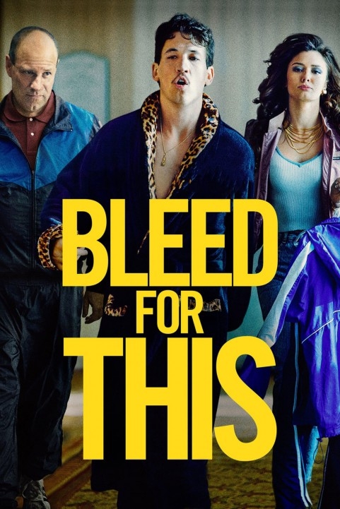 Bleed for This (2016) poster