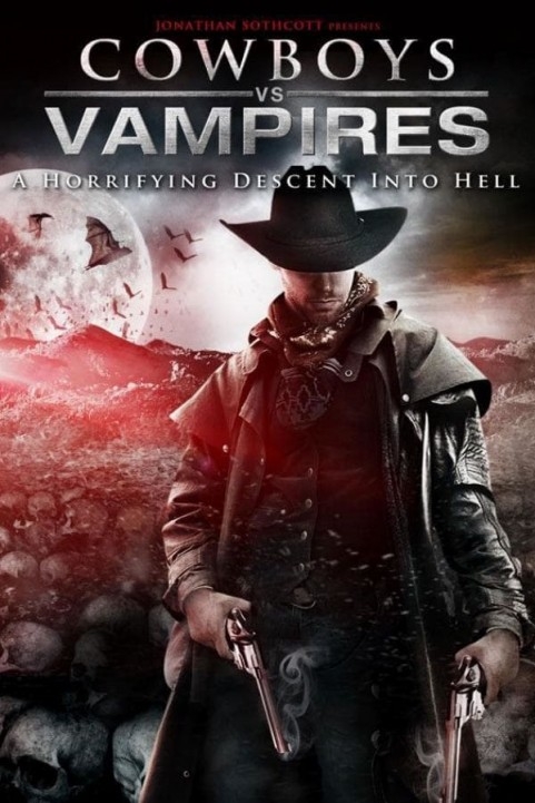 Cowboys Vs. Vampires poster