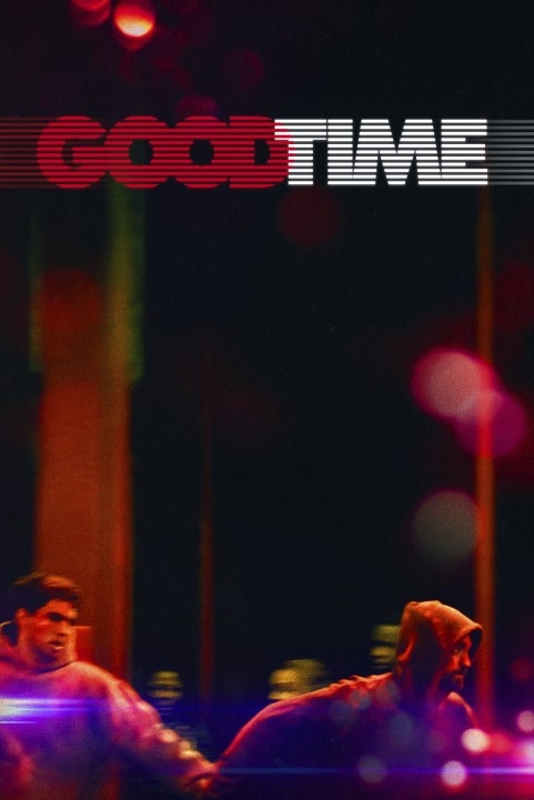 Good Time (2017) poster