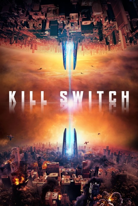 Kill Switch (2017) poster